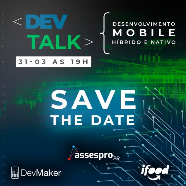DevTalk ASSESPRO PR – Desenvolvimento Mobile: Híbrido e Nativo